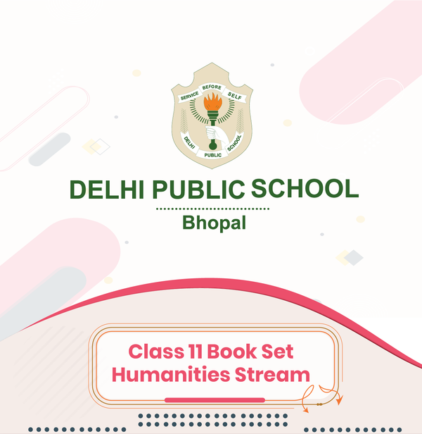 DPS Bhopal - Class 11 Book Set (Humanities Stream)